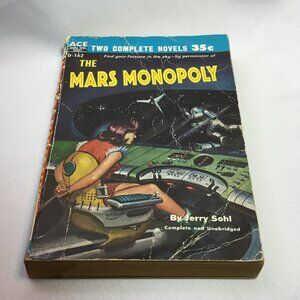 ACE DOUBLE D162 Jerry Sohl The Mars Monopoly / The Man Who Lived Forever